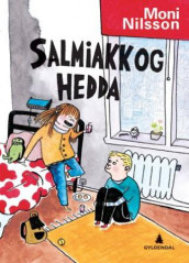 Salmiakk og Hedda av Moni Nilsson (Innbundet)