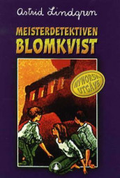 Meisterdetektiven Blomkvist av Astrid Lindgren (Innbundet)