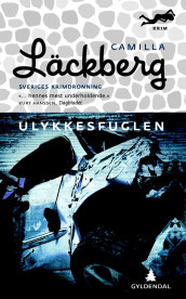 Ulykkesfuglen av Camilla Läckberg (Heftet)