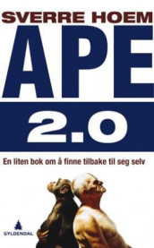 Ape 2.0 av Sverre Hoem (Heftet)