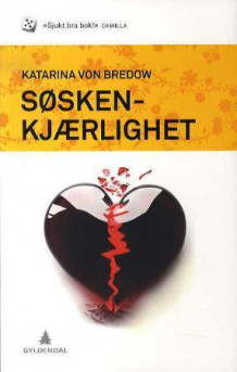 Søskenkjærlighet av Katarina von Bredow (Heftet)