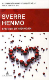 Sammen er vi én og én av Sverre Henmo (Heftet)