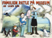 Familien Rotle på museum av Lene Ask (Innbundet)
