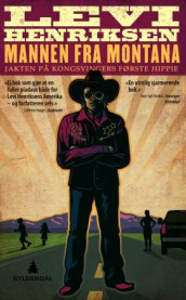 Mannen fra Montana av Levi Henriksen (Heftet)