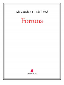 Fortuna av Alexander L. Kielland (Ebok)