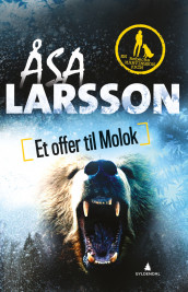 Et offer til Molok av Åsa Larsson (Innbundet)