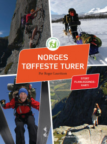 Norges tøffeste turer av Per Roger Lauritzen (Innbundet)