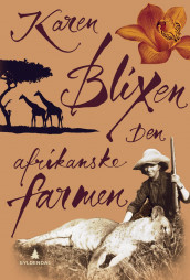 Den afrikanske farmen av Karen Blixen (Innbundet)