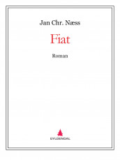 Fiat av Jan Chr. Næss (Ebok)