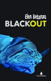 Blackout av Elen Fossheim Betanzo (Innbundet)