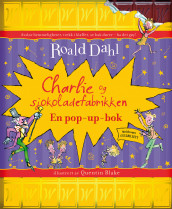 Charlie og sjokoladefabrikken av Roald Dahl (Innbundet)