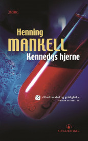 Kennedys hjerne av Henning Mankell (Ebok)