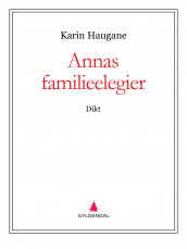 Annas familieelegier av Karin Haugane (Ebok)