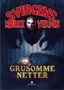 Grusomme netter av Arne Svingen (Innbundet)