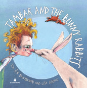 Tambar and the bunny rabbits av Tor Åge Bringsværd (Innbundet)