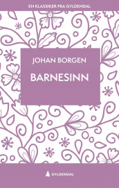 Barnesinn av Johan Borgen (Ebok)