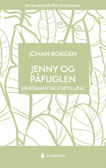Jenny og påfuglen av Johan Borgen (Ebok)