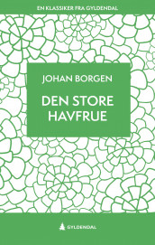 Den store havfrue av Johan Borgen (Ebok)