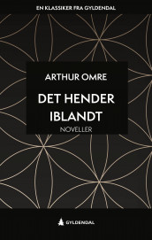 Det hender iblandt - av Arthur Omre (Ebok)