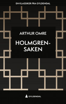 Holmgren-saken av Arthur Omre (Ebok)