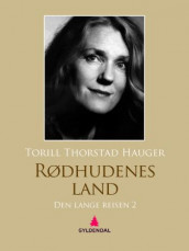 Den lange reisen av Torill Thorstad Hauger (Ebok)