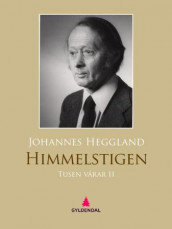 Tusen vårar II av Johannes Heggland (Ebok)