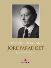 Jordparadiset av Johannes Heggland (Ebok)