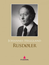 Rusdøler av Johannes Heggland (Ebok)