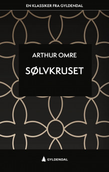 Sølvkruset av Arthur Omre (Ebok)