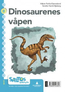 Dinosaurenes våpen av Håkon Forfod Sønneland og Sondre Harvik Bjaberg (Heftet)