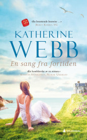 En sang fra fortiden av Katherine Webb (Ebok)