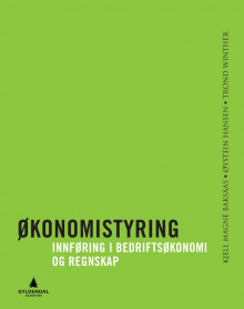 Økonomistyring av Kjell Magne Baksaas, Øystein Hansen og Trond Winther (Heftet)