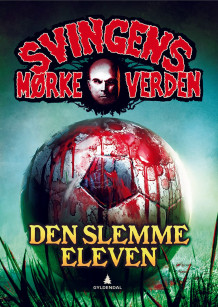 Den slemme eleven av Arne Svingen (Innbundet)