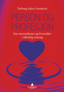Person og profesjon av Torborg Aalen Leenderts (Heftet)