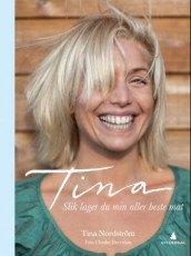 Tina av Tina Nordström (Innbundet)