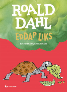 Eddap Liks av Roald Dahl (Ebok)