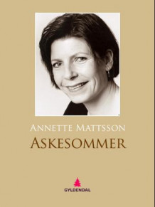 Askesommer av Annette Mattsson (Ebok)