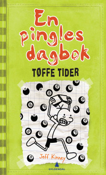 Tøffe tider av Jeff Kinney (Heftet)