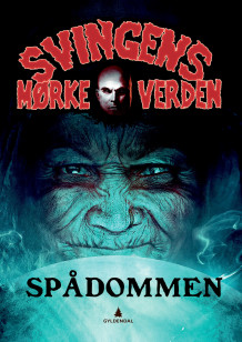 Spådommen av Arne Svingen (Innbundet)