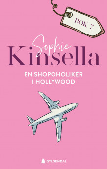 En shopoholiker i Hollywood av Sophie Kinsella (Ebok)