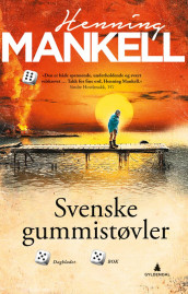 Svenske gummistøvler av Henning Mankell (Ebok)