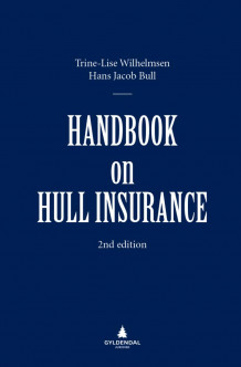 Handbook on hull insurance av Trine-Lise Wilhelmsen og Hans Jacob Bull (Innbundet)