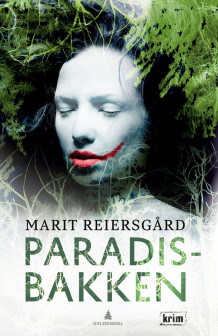 Paradisbakken av Marit Reiersgård (Ebok)