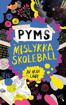 Pyms mislykka skoleball av Heidi Linde (Heftet)