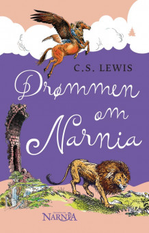 Drømmen om Narnia av C.S. Lewis (Innbundet)