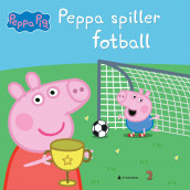 Peppa spiller fotball av Mandy Archer (Innbundet)
