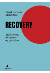 Recovery av Marit Borg og Bengt Karlsson (Heftet)