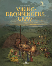Vikingdronningens grav av Unn Pedersen (Ebok)