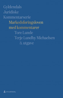 Markedsføringsloven med kommentarer av Tore Lunde og Terje Lundby Michaelsen (Innbundet)