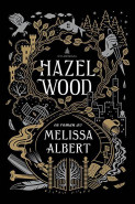 the hazel wood chapter sampler melissa albert the hazel wood chapter sampler melissa albert